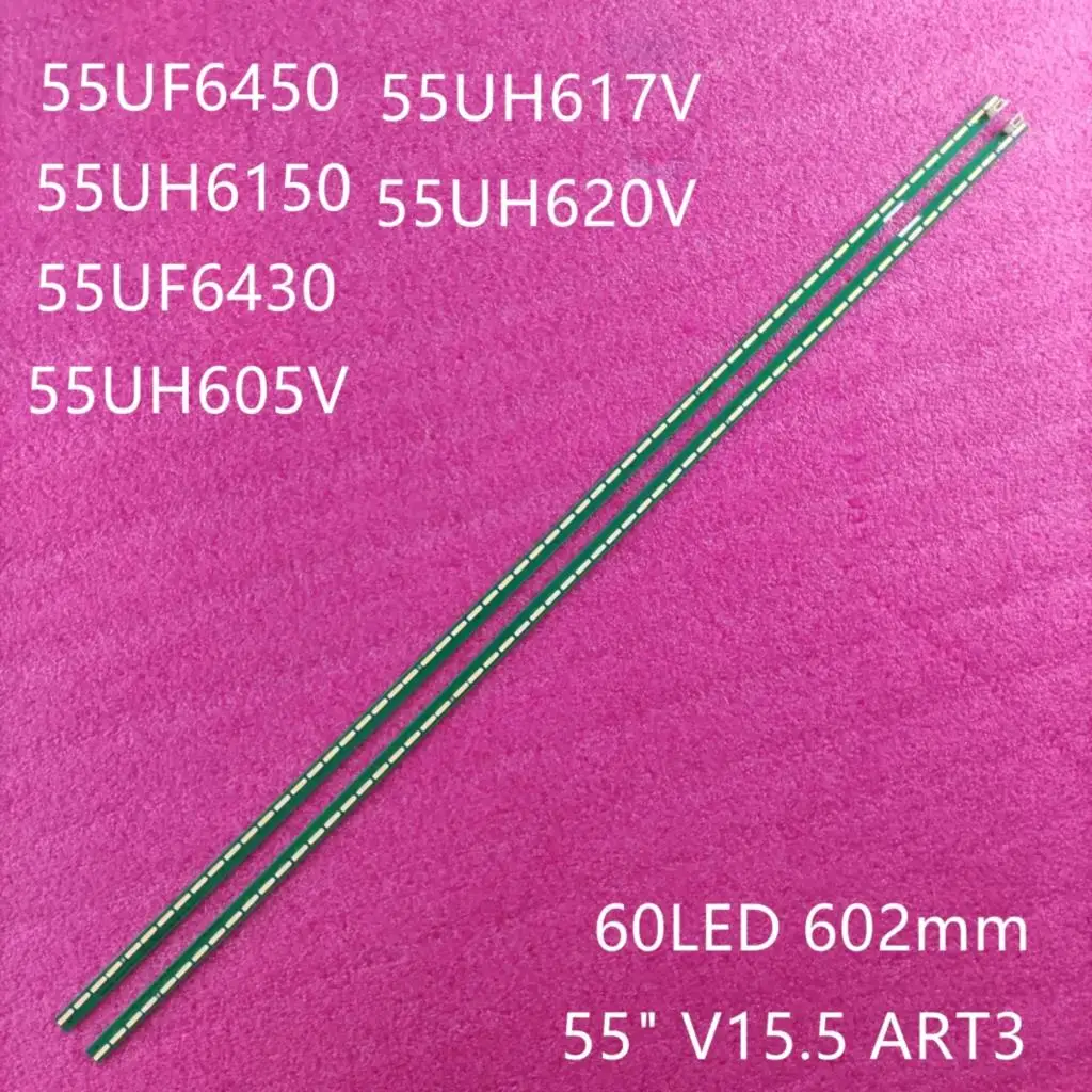 

Светодиодная подсветка abay 60LED для 55UH605V 55UH620V 55UH617V 55UH6150 55UF6430 55UH615V 55UF680v 55UH6257 55UF7767 55UH625V 6922L-0159A (2 шт)