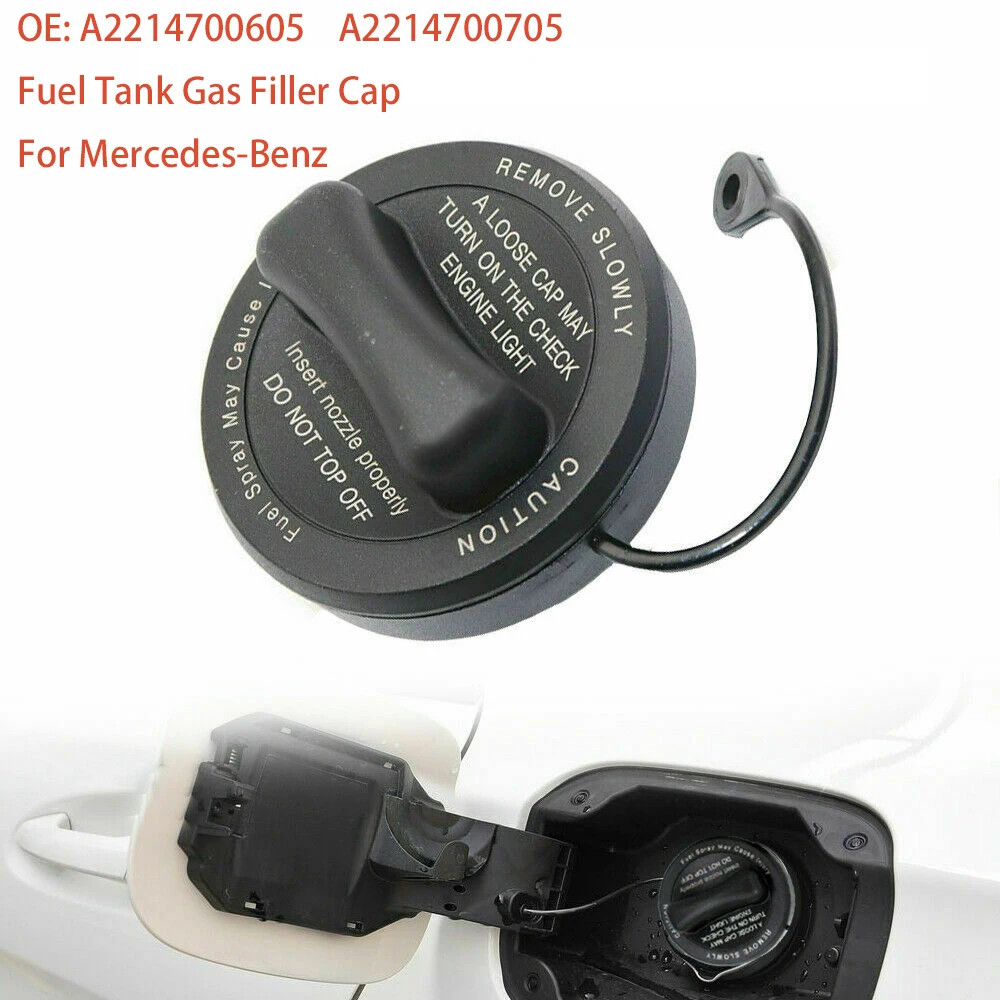

A2214700605 A2214700705 Fuel Tank Gas Filler Cap Cover for Mercedes-Benz C CL CLS E G GLK SLK Car Accessories