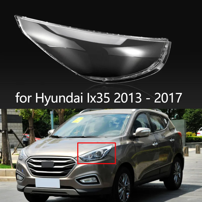 

Левая и правая стороны для Hyundai Ix35 2013-2017, автомобильная фара, крышка объектива, головной свет, лампа, абажур, передняя искусственная крышка