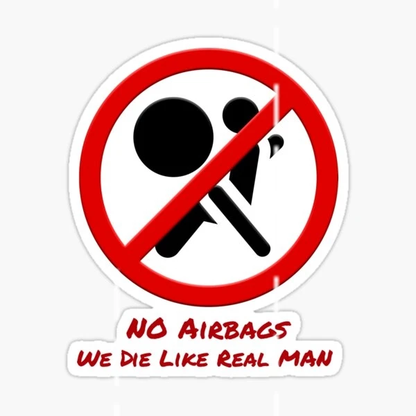 

Engine Sealing Quality No Airbags Funny Sticker 6 Grain Sticker