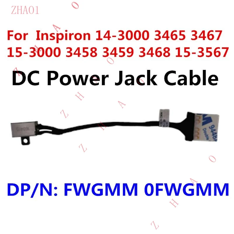 Фото Z 0FWGMM Для Dell Inspiron 14 3465 3467 3567 Кабель питания DC-IN FWGMM №1