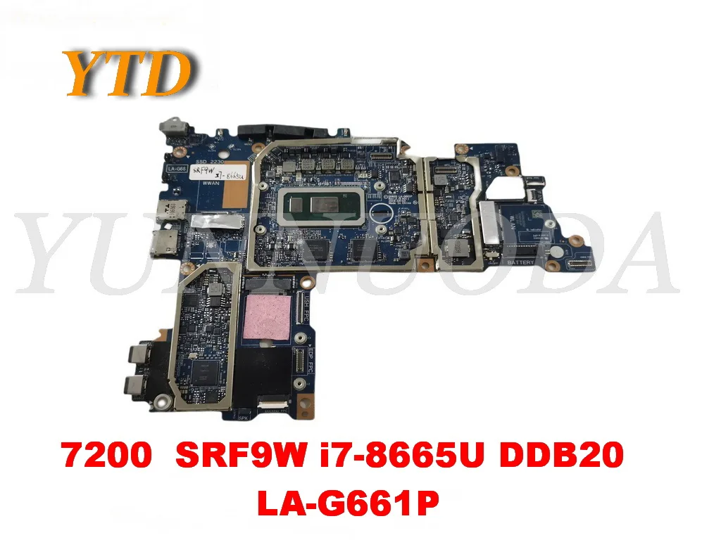 

Original for DELL 7200 laptop motherboard 7200 SRF9W i7-8665U DDB20 LA-G661P tested good free shipping