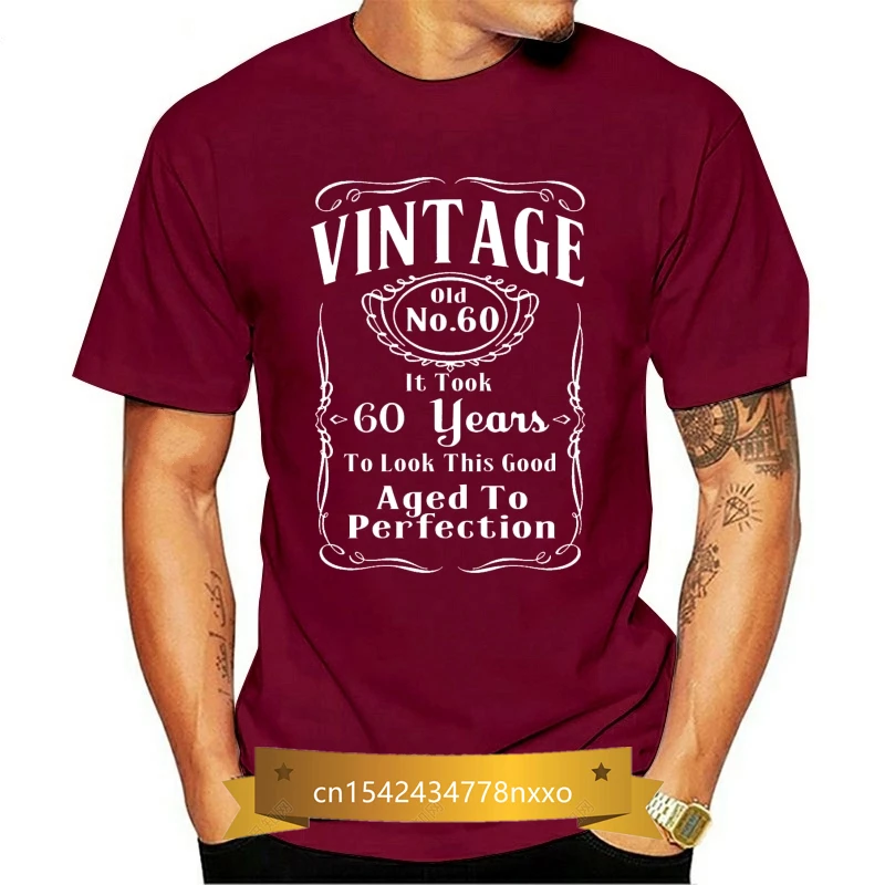 

2019 New 2019 Newest Fashion T-shirt Vintage 60th Birthday T Shirt - Funny,Gift, 60 Years Old, Retirment