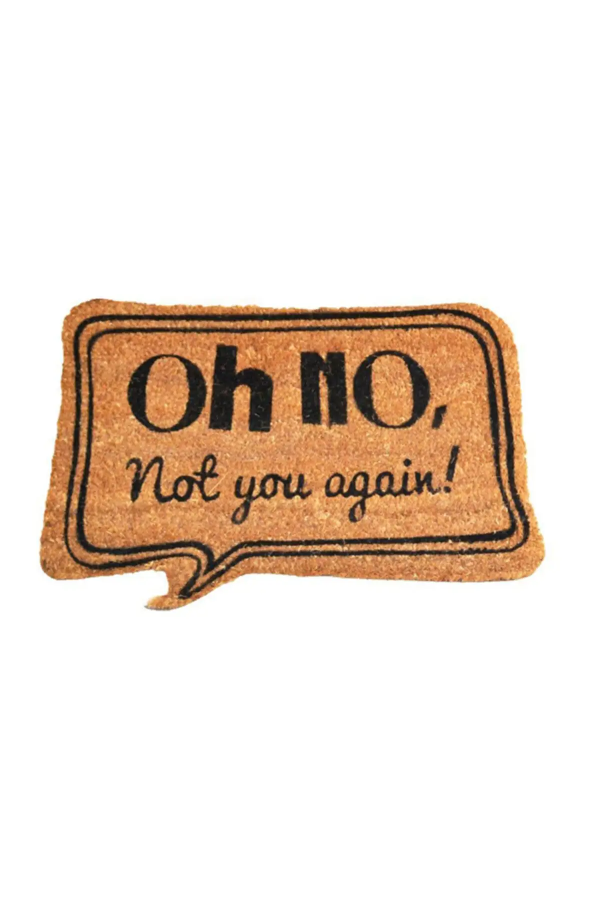 

Funny Doormat Entrance Floor Mat Oh No Not You Again Home and Office Rubber Door Outdoor Welcome for Front Door