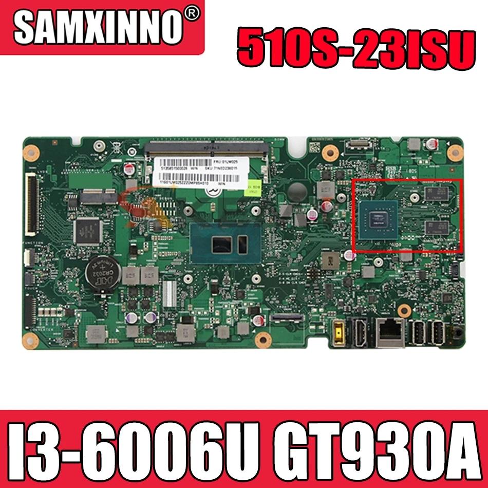 

Материнская плата для компьютера Lenovo AIO 510S-23ISU 520S-23IKU I3-6006U GT930A, Дискретная графическая плата 01GJ227 ISKLST1 V1.0 100%, тест ОК