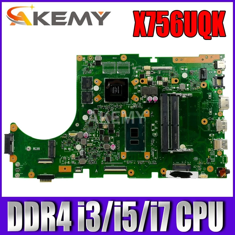 

Для Asus X756UW X756UQK X756UQ X756UR X756UWK X756UV X756UXM материнская плата для ноутбука i3 i5 i7 CPU GT930MX/GT940MX DDR4
