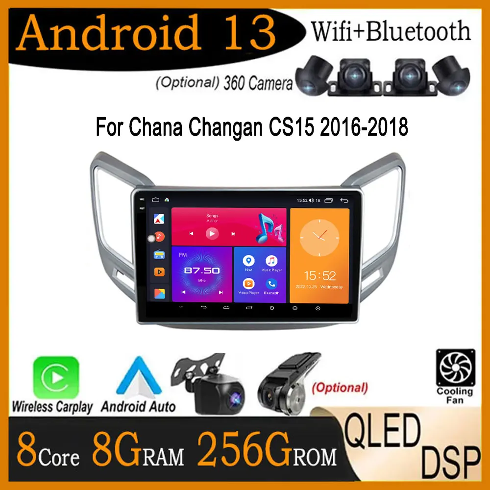 

Android 13 For Chana Changan CS15 2016-2018 Car BT QLED Smart Radio Video Player Autoradio Stereo