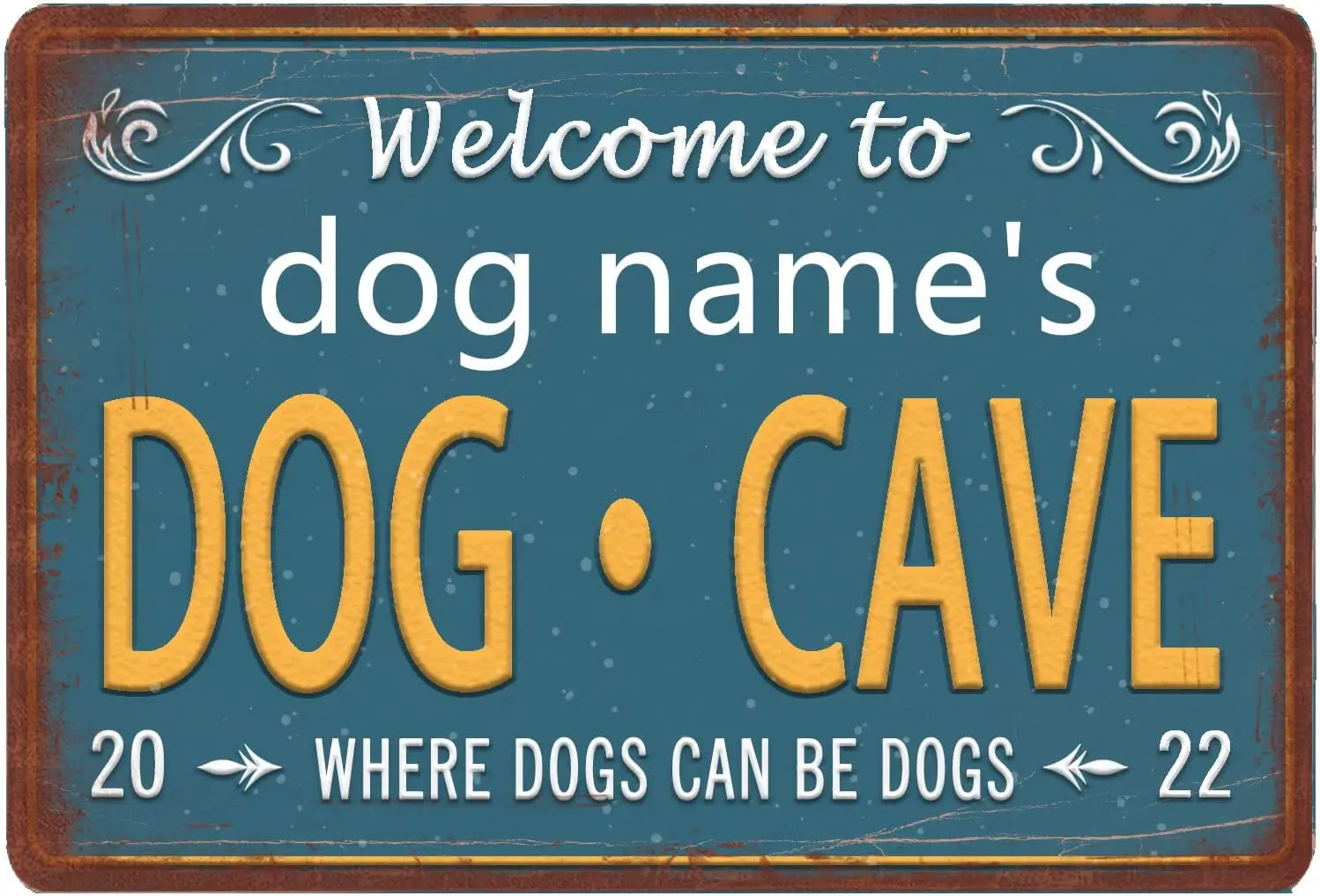 

Custom Dog Cave Tin Sign - Personalized Aluminum Sign Retro Wall Decor