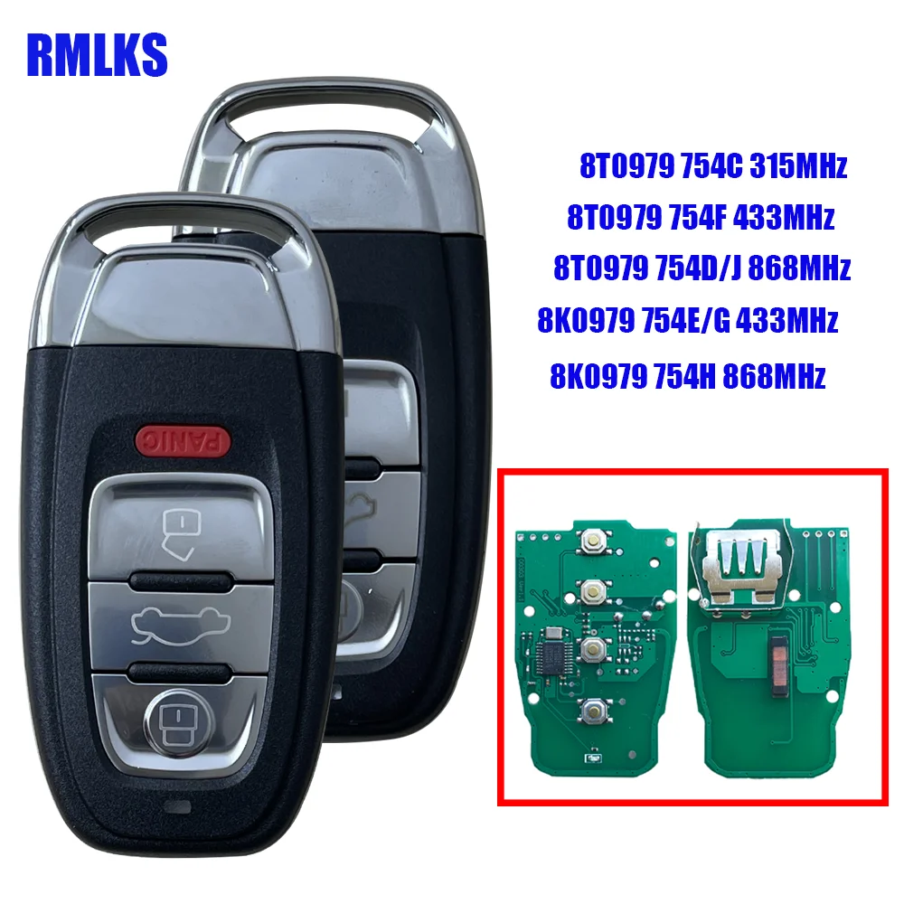 

Smart Remote Key 315MHz/433MHZ/868MHZ for For Audi Q5 A4 A4L A5 A6 A7 A8 RS4 RS5 S4 S5 Semi Keyless Car Key 8T0 959 754C