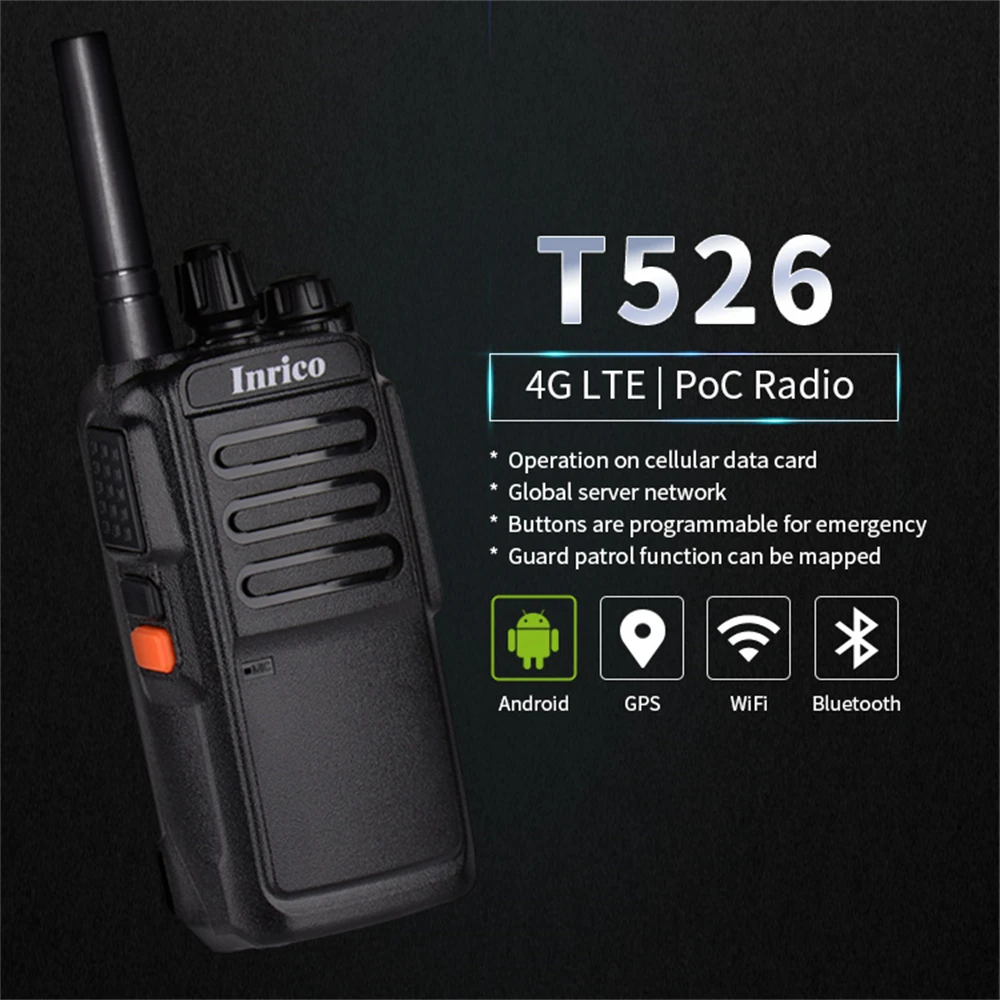 Inrico T526 4G Zello Walkie Talkie LTE PTT Cellular 4GB Poc Radio with SIM Card Big Battery Capacity Network Radio