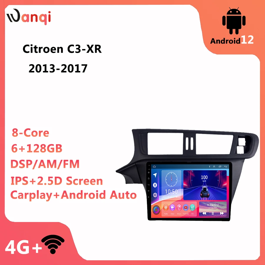 

Android 12.0 4G+WIFI 8Core 4+64GB Carplay DSP AM AHD GPS Navigation Car Radio Media Player For Citroen C3-XR 2014-2018
