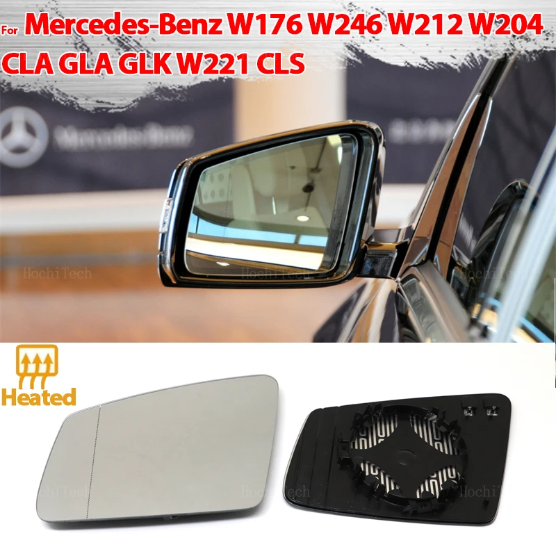 

Side Rearview Mirror Heating Glass Heated Mirror Lens For Mercedes-Benz A B C E GLA CLA GLK CLS W176 W246 W212 W204 W221 W218