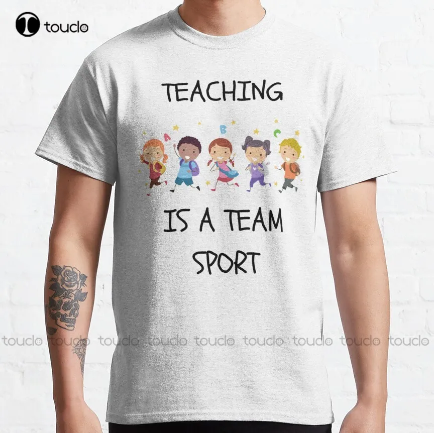 

Teaching Is A Team Sport Classic T-Shirt Kindergarten Teacher Shirts Custom Aldult Teen Unisex Digital Printing Tee Shirts New