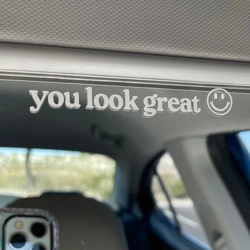 

Автомобильная наклейка You Look Great Lovely Cool, кузов на дверь автомобиля, водонепроницаемые аксессуары для безопасности вождения, автомобильное зеркало, наклейки на зеркало автомобиля