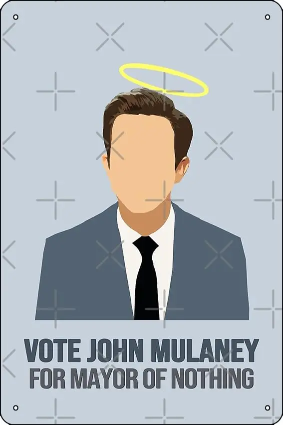 Джон мулани: Бегущий по постеру мэра ничто металлический знак декор-8x12 дюймов бар