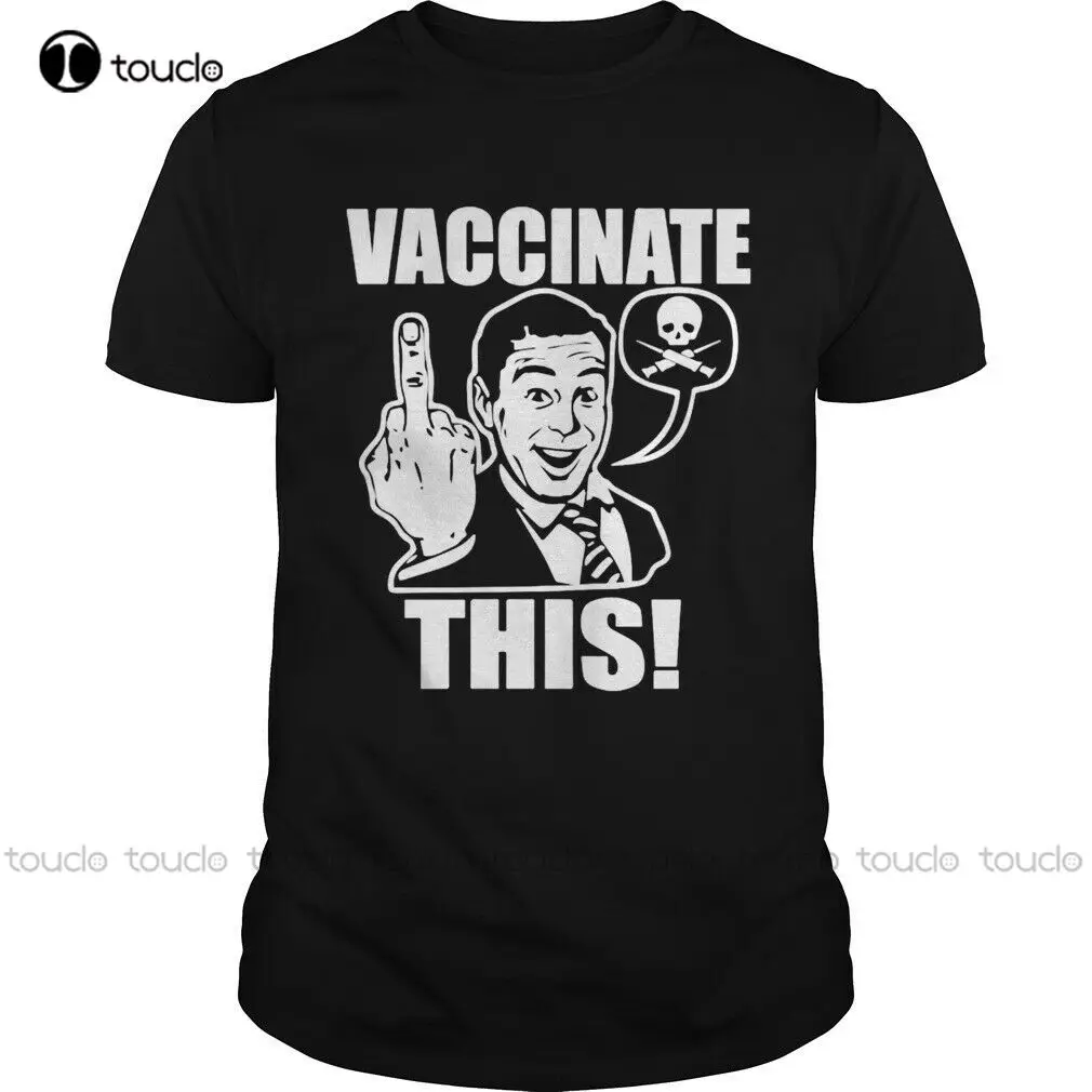 

Vaccinate This! T Shirt Non Conformist T-Shirt Tee Protest Anti Government Tee unisex