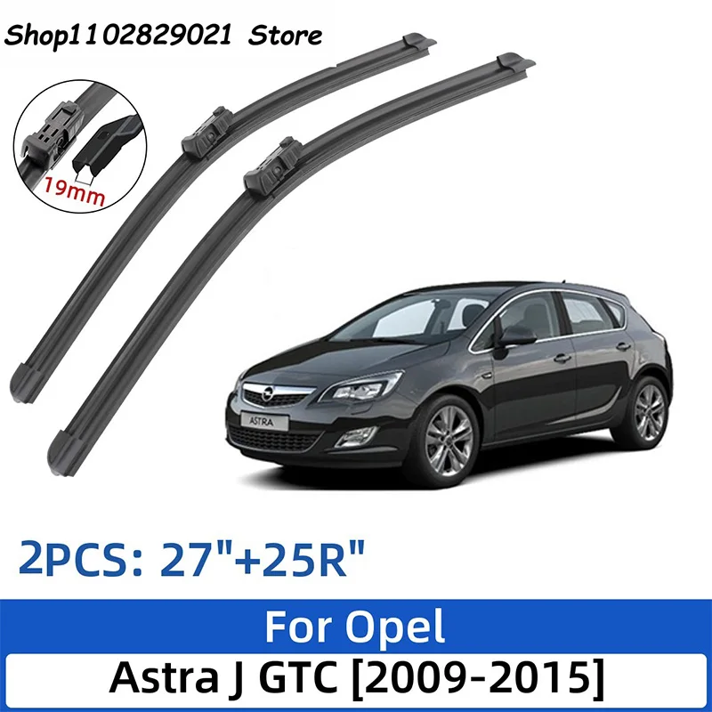 

For Opel Astra J GTC 2009-2015 27"+25" Front Rear Wiper Blades Windshield Windscreen Window Cutter Accessories 2014 2015