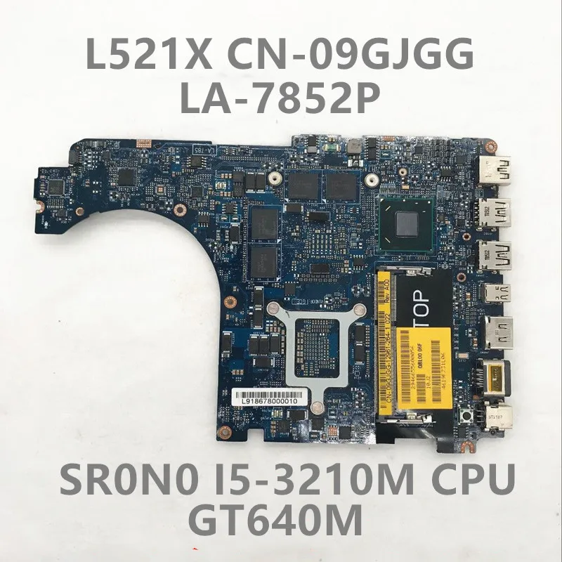 

CN-09GJGG 09GJGG 9GJGG High Quality Mainboard For XPS L521X LA-7852P Laptop Motherboard SR0N0 i5-3210M GT640M 100%Full Tested OK