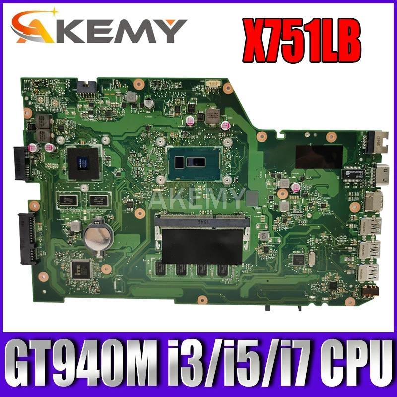 

X751LB Mainboard REV 2.3 For Asus R752LA X751LJC R752LD X751LN X751LD X751LJ X751LB A751L Laptop motherboard GT940M i3 i5 i7