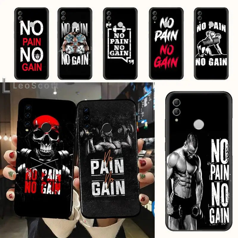 

No Pain No Gain Gym Fitness Phone Case For Huawei honor Mate 10 20 30 40 i 9 8 pro x Lite P smart 2019 Y5 2018 nova 5t