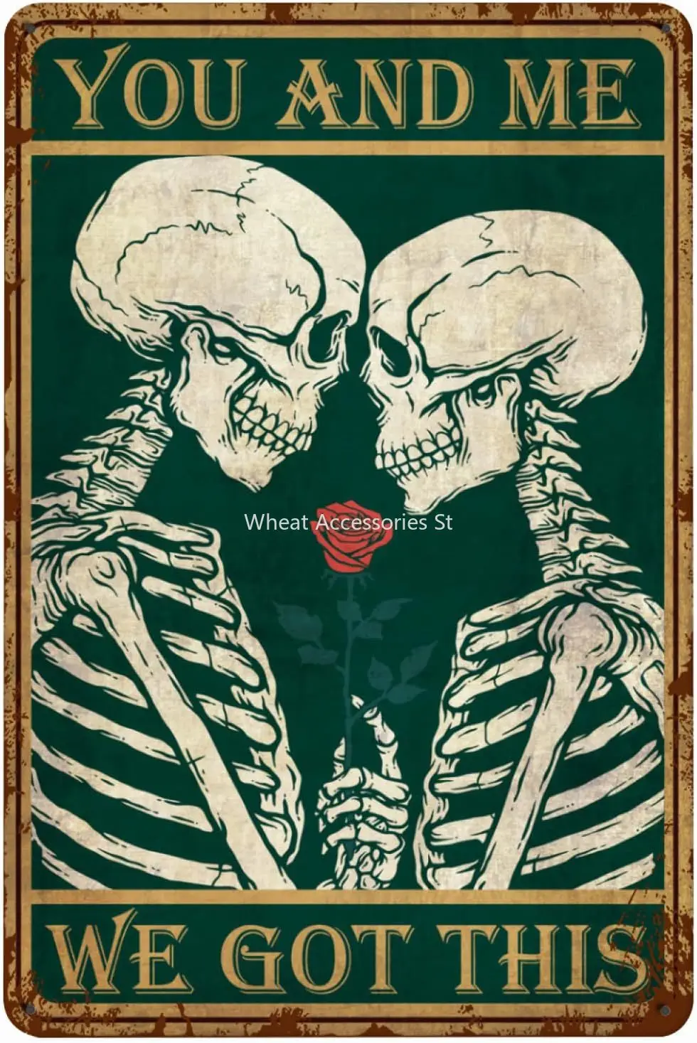 

You and Me We Got This Retro Skeleton Decoration Art Tin Vintage Sign for Home Kitchen Bathroom Farm Garden Garage