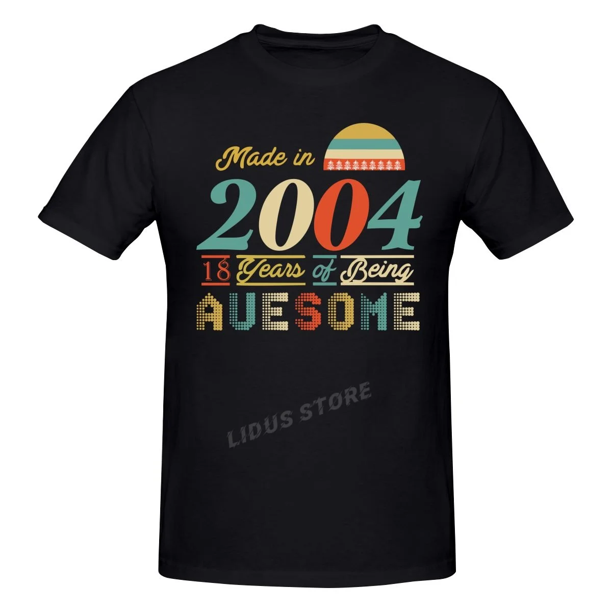 

2022 New Design Made In 2004 T-shirts 18 Years Of Being Awesome 18th Birthday T Shirt Gift Tshirt Cotton Tees Streetwear Unisex