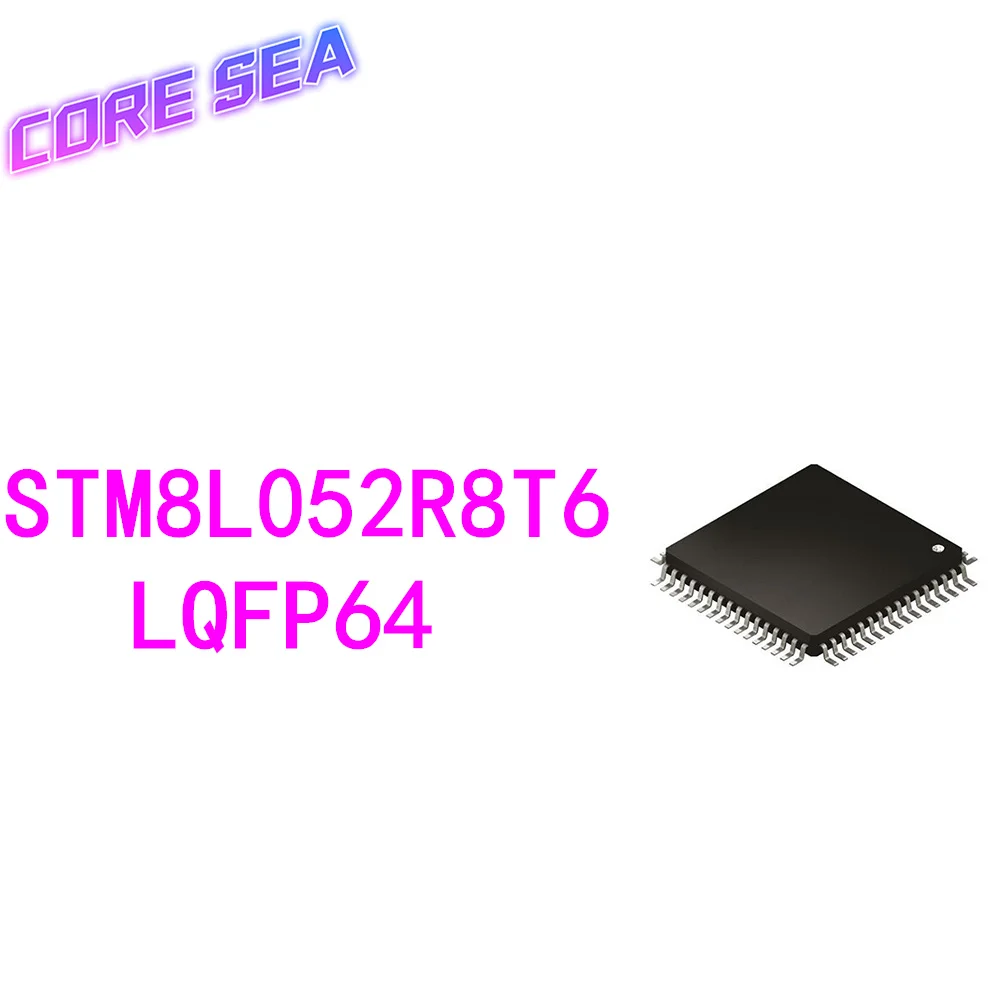 

10PCS STM8L052R8T6 LQFP64 microcontroller 8-bit microcontroller chip 64KB