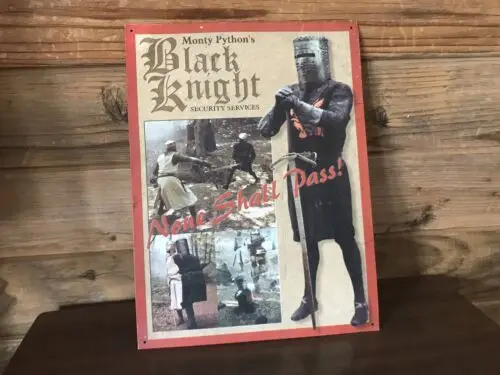 Забавный жестяной знак Monty Python's Black Knight Secuirty