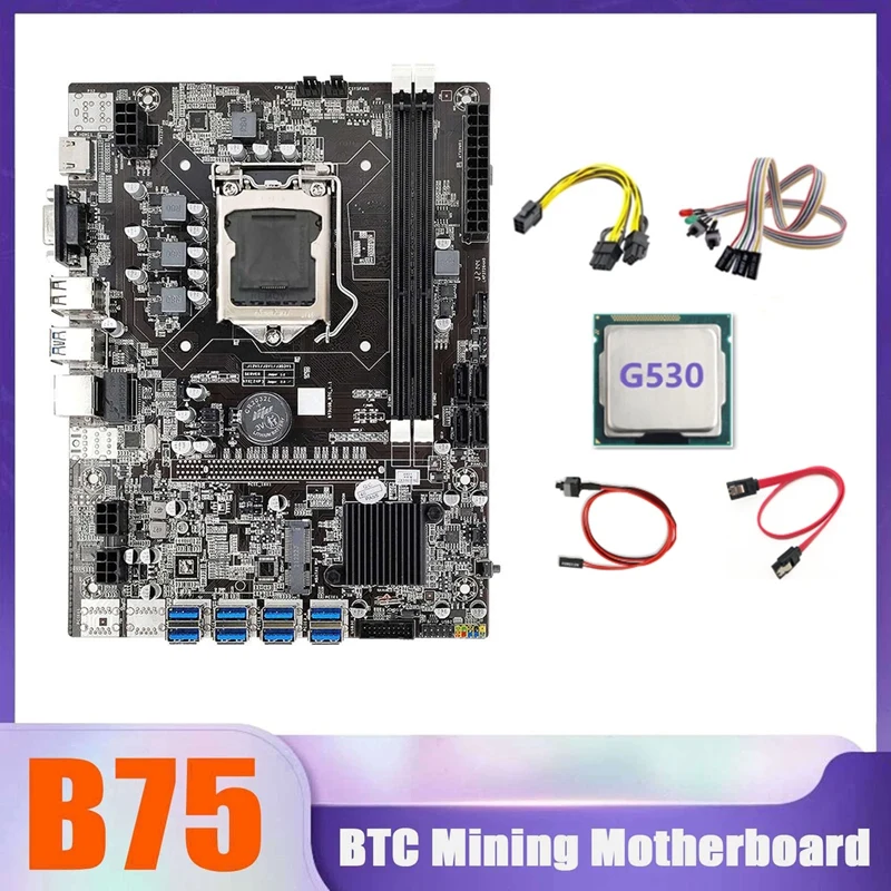 

B75 BTC Miner Motherboard 8XUSB+G530 CPU+Switch Cable+SATA Cable+6Pin To Dual 8Pin Cable+With Light Switch Cable