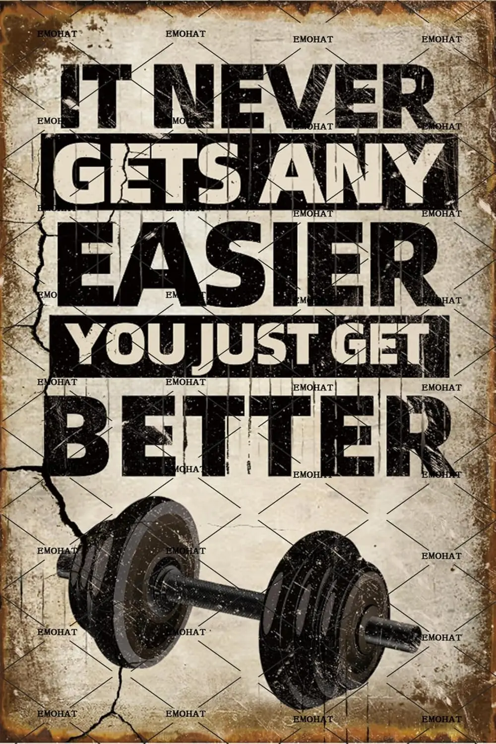 EMOHT Gym Motvtonl Postve Tn Metl Sgn t Never Gets ny Eser You Just Get Better Плакаты Grge Mn Cve Br Vntge Wll Decor L
