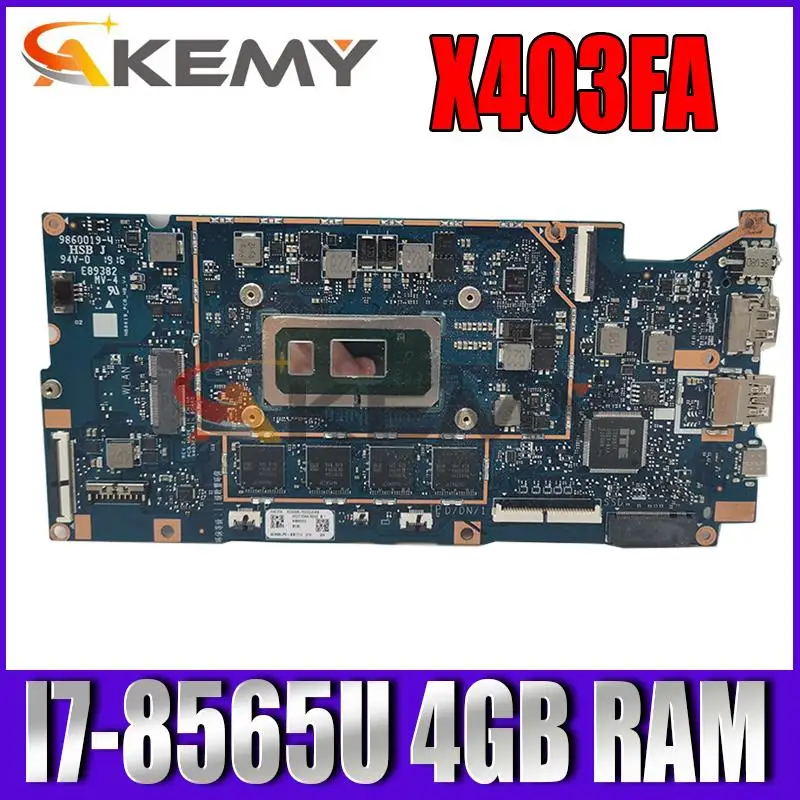 

X403FA Motherboard For ASUS VivoBook X403FA X403F A403F L403FA L403FAC I7-8565U 4GB Laptop Motherboard original 100% Test OK