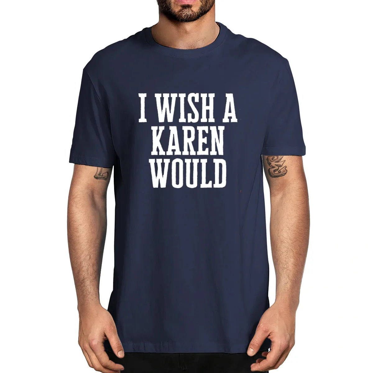 

I Wish A Karen Would Revolt Protest Social Justice Tee BLM Equality 100% Cotton Summer Men's Novelty Oversized T-Shirt Women