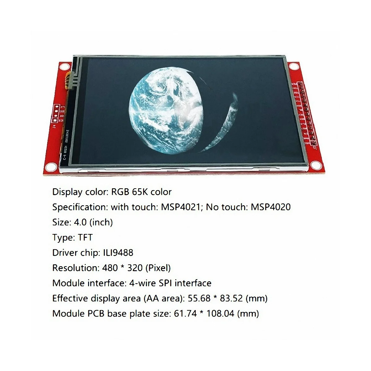 

4.0 Inch ILI9488 SPI Serial Port LCD Touch Screen Module RGB 65K Color 480X320 TFT Display Module (with Touch: MSP4021)