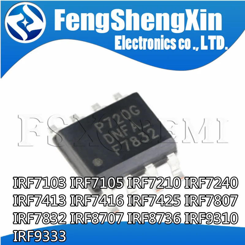 

10 шт. IRF7105 F7105 IRF7103 IRF7210 IRF7240 F7240 IRF7413 IRF7416 IRF7425 IRF7807 IRF7832 IRF9310 IRF9333 IRF8707 IRF8736 SOP-8