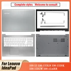 Новинка для ноутбука Lenovo IdeaPad 330-15 330-15IKB 330-15ISK 330-15IGM задняя крышка ЖК-дисплеяпередняя рамкаУпор для рукпетлиНижняя крышка 330-15