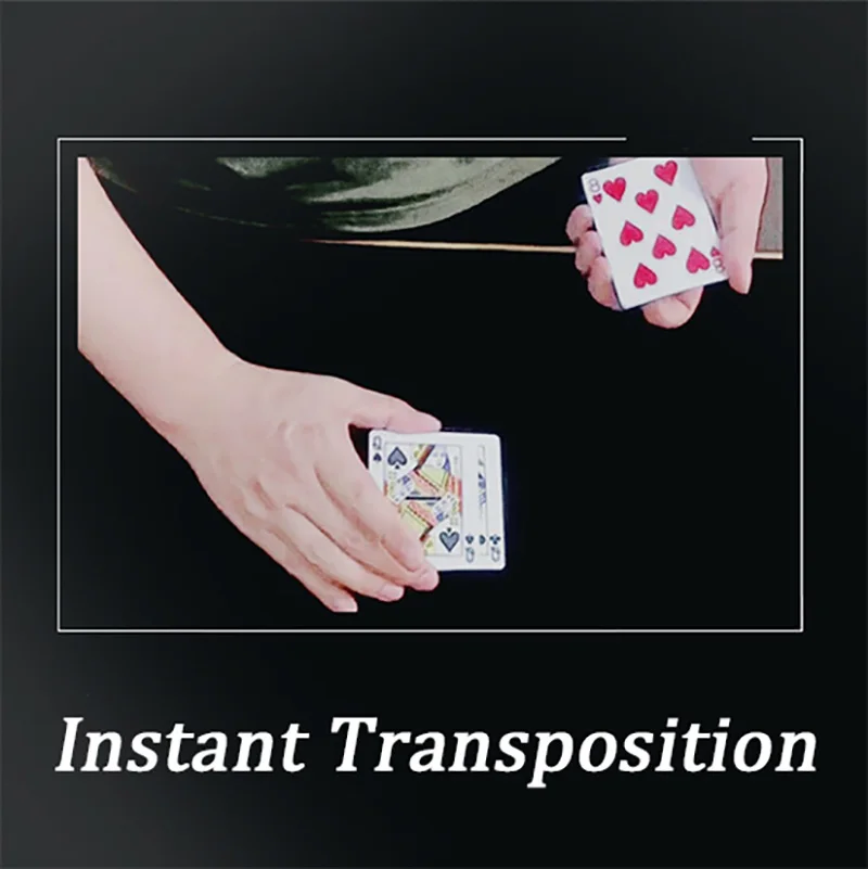 

Instant Transposition Magic Tricks Card Change Position Close Up Magic Props Magia Toys Joke Magie Mentalism Comedy Poker Trick