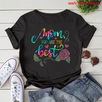 best mom rose print women t shirt short sleeve o neck loose women tshirt ladies tee shirt tops camisetas mujer