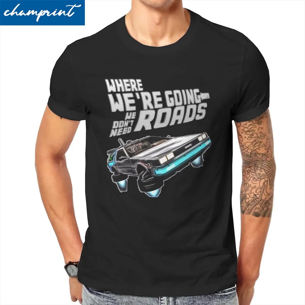 

Back to the Future Delorean Men T Shirts We Dont Need Roads Funny Tee Shirt Crew Neck T-Shirts 100% Cotton 4XL 5XL Clothing