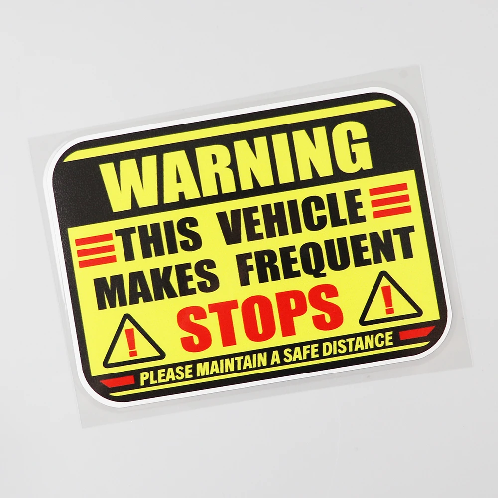 

This Vehicle Makes Frequent Stops Warning Car Sticker Decal PVC 14.1CM×10.2CM