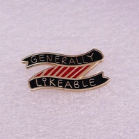 generally endearing motivational quotes television brooches badge for bag lapel pin buckle jewelry gift for friends