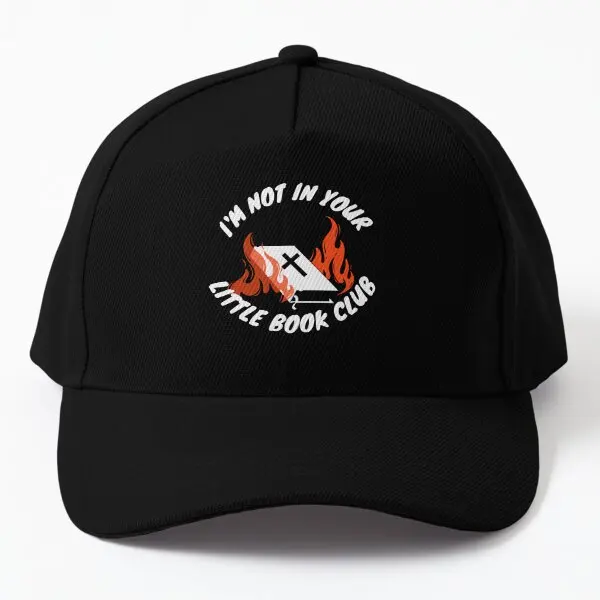 

Im Not In Your Little Book Club Baseball Cap Hat Outdoor Casquette Sun Women Printed Solid Color Mens Summer Casual Czapka Fish