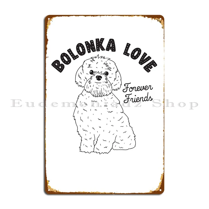

Bolonka Love Metal Sign Pub Pub Designing Iron Vintage Tin Sign Poster