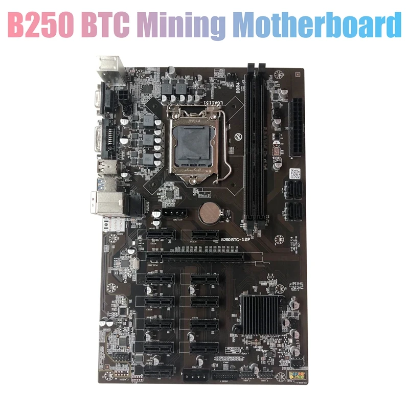 

B250 BTC Miner Motherboard 12Xgraphics Card Slot LGA 1151 DDR4 SATA3.0 USB3.0 Low Power For BTC Miner Mining