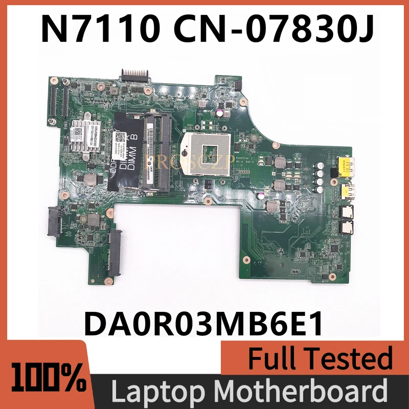 

CN-07830J 07830J 7830J Mainboard For Dell Inspiron 17R N7110 Laptop Motherboard DA0R03MB6E1 HM67 DDR3 PGA989 100% Full Tested OK