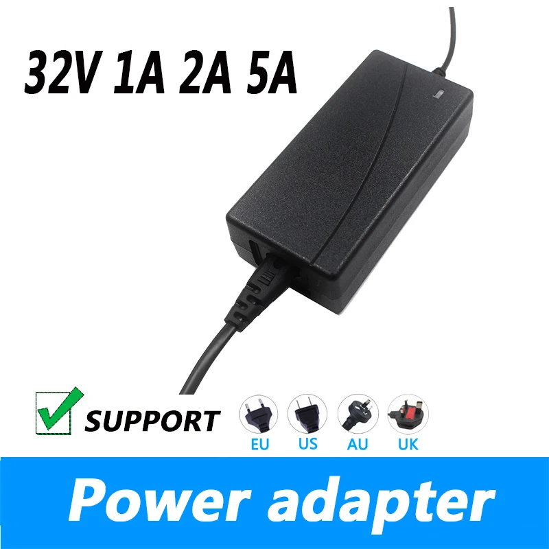 32V 1A 2A 5A Universal 110V 220V AC to DC Power Adapter Supply 32 Volt Adaptor 32V3A 32V5A Adaptador 32V1A 5.5x2.5mm Switching