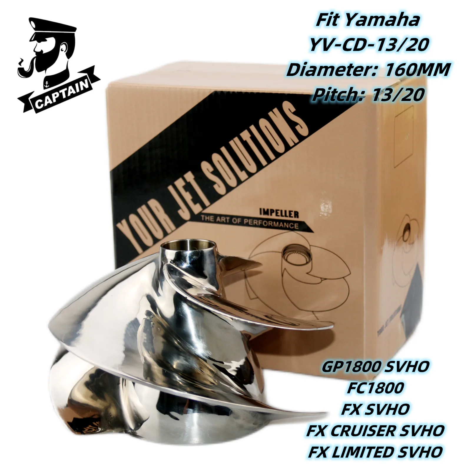 

Captain YV-CD-13/20 Fit Yamaha Jet Ski Impeller GP1800 FZR FZS FX SVHO FX CRUISER SVHO FX LIMITED SVH 160mm 3 Blades Polished