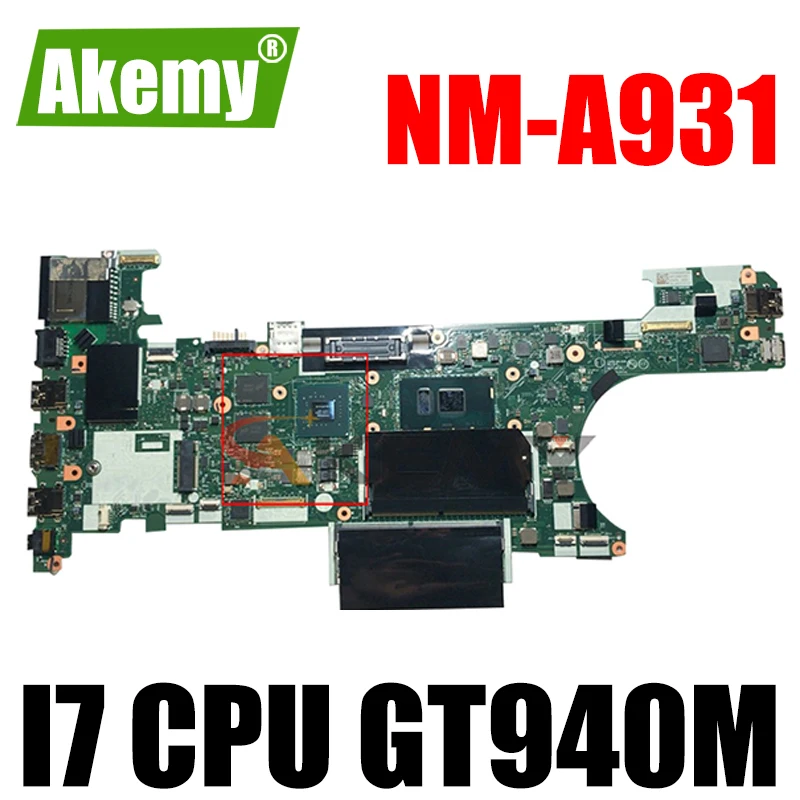 

Akemy CT470 NM-A931 For Lenovo ThinkPad T470 Notebook Motherboard CPU I7 6600U 6500U GPU GT940M 2G DDR4 100% Test Work