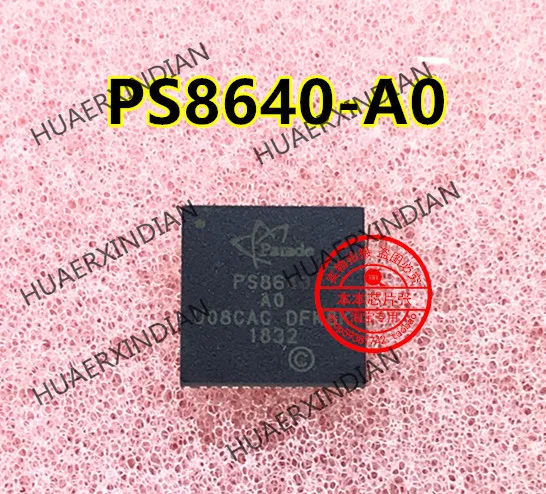 

New PS8640-A0 PS8640-AO PS8640 QFN In Stock