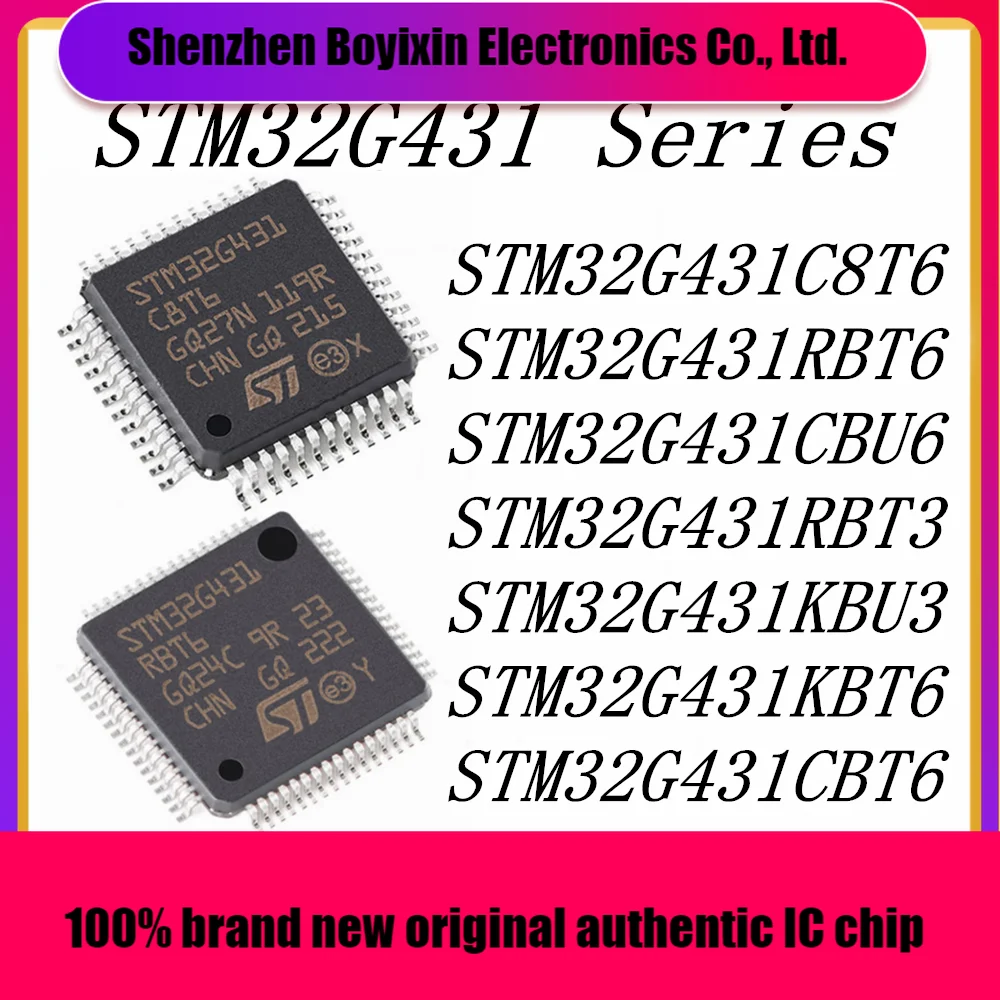 

STM32G431C8T6 STM32G431RBT6 STM32G431CBU6 STM32G431RBT3 STM32G431KBU3 STM32G431KBT6 STM32G431CBT6 (MCU/MPU/SOC)IC Chip