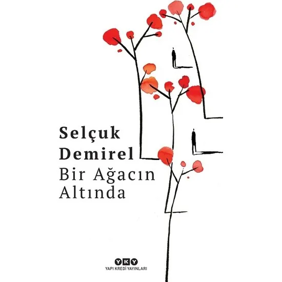 

Under a Tree Selcuk Demirel Turkish books hobby activity development skills of developer